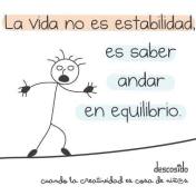 La vida no es estabilidad