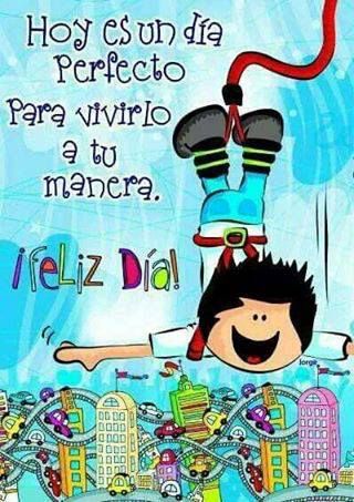 #¡Feliz día!